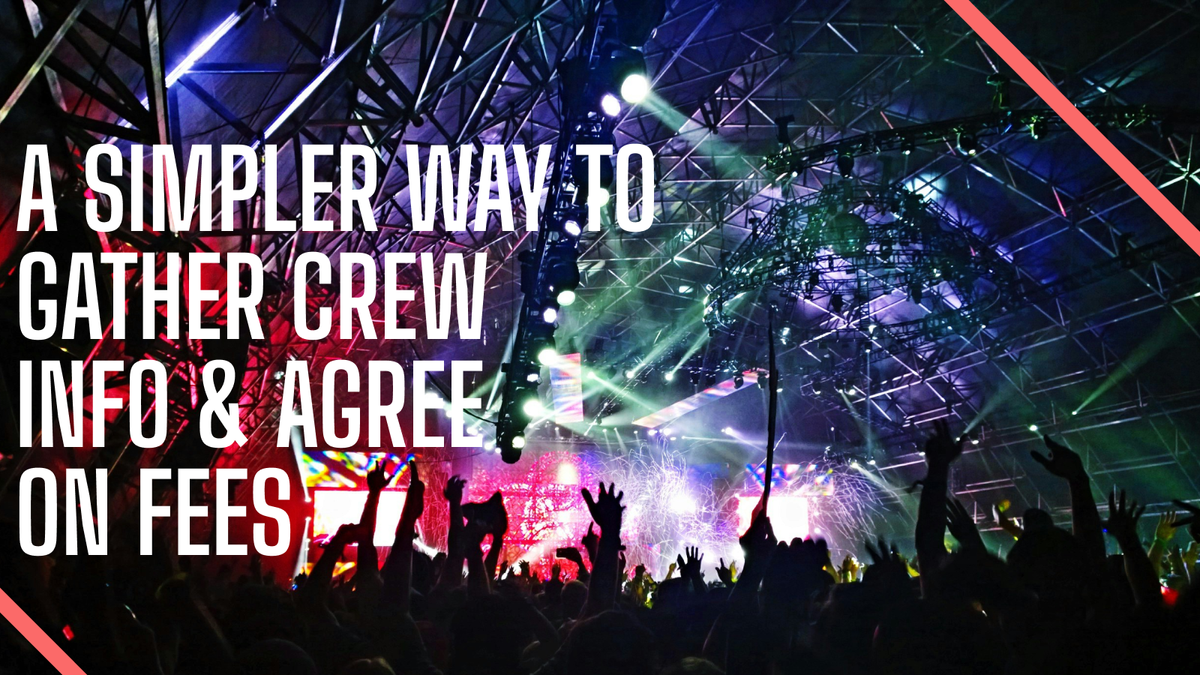 Introducing: a Simpler Way to Gather Crew Info & Agree on Fees